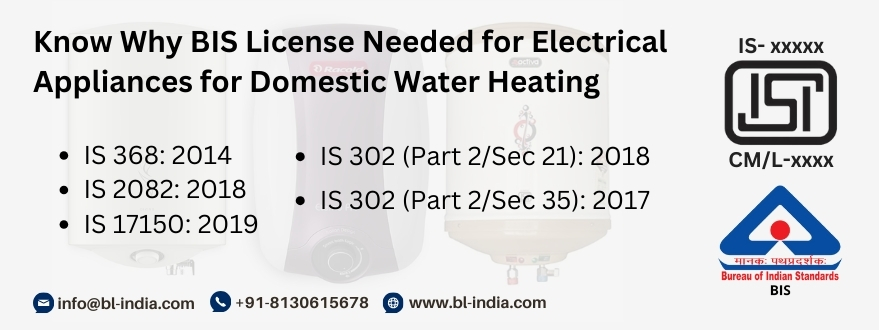 Get bis certification for Electrical Appliances for Domestic Water Heating